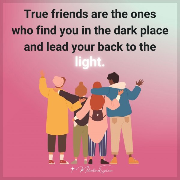 True friends are