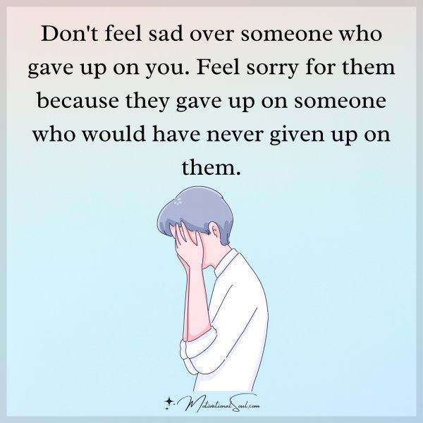 Don't feel sad