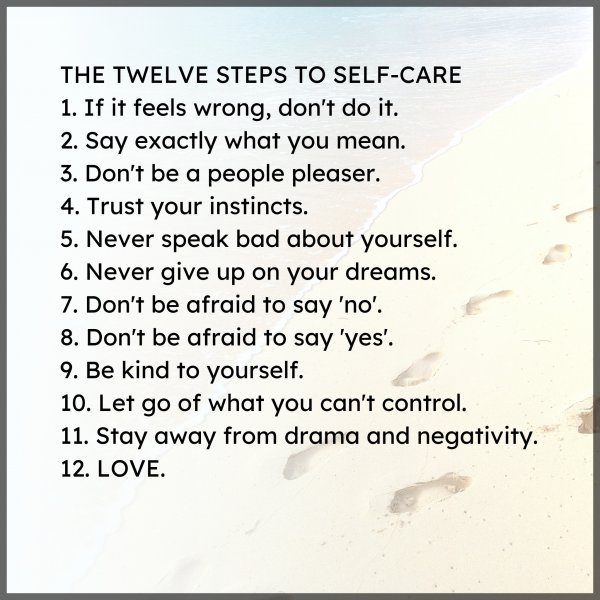 The Twelve Steps To Self-Care