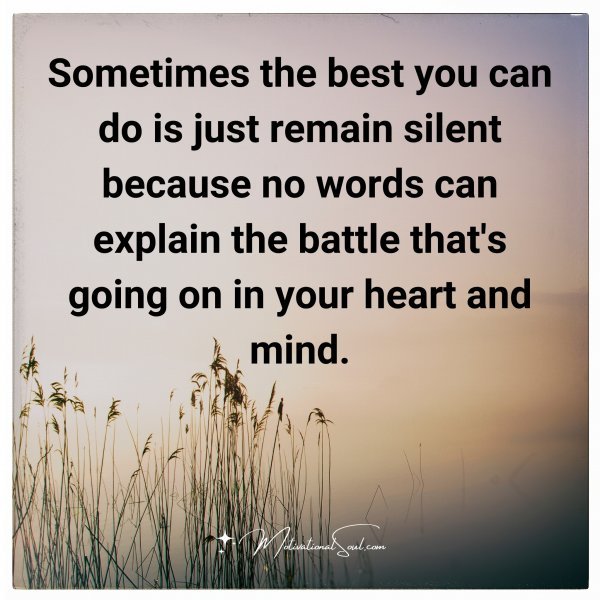 Quote: Sometimes the best you can do is just remain silent ...