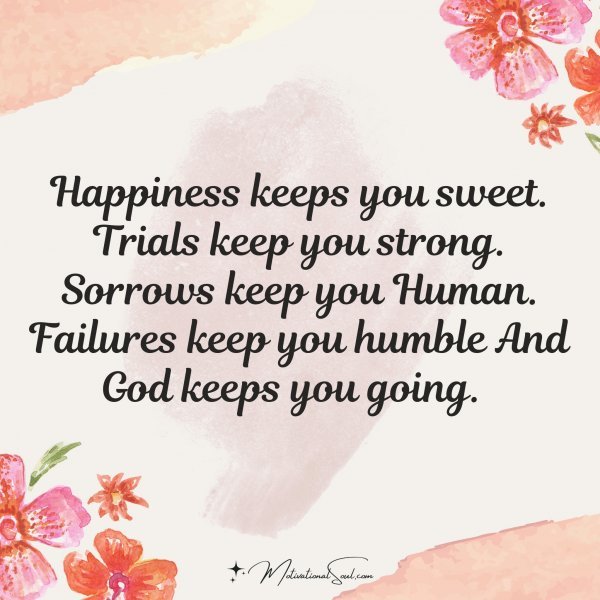 Happiness keeps