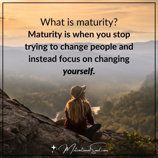 What is Maturity?