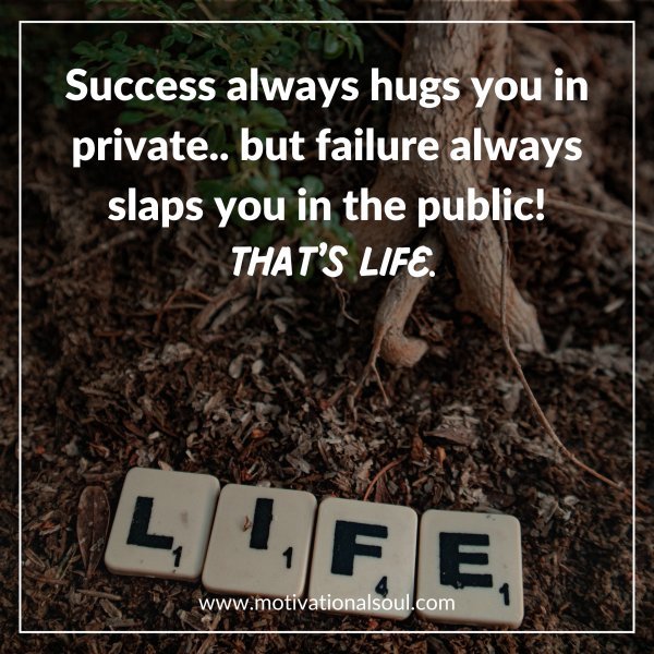 "Success always hugs