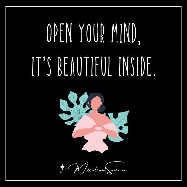 OPEN YOUR MIND