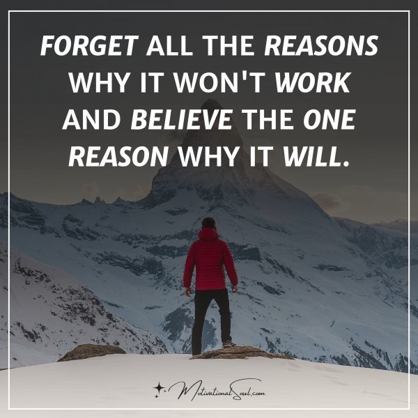 FORGET ALL THE REASONS