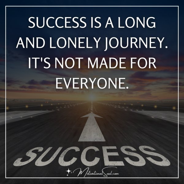 SUCCESS IS A LONG