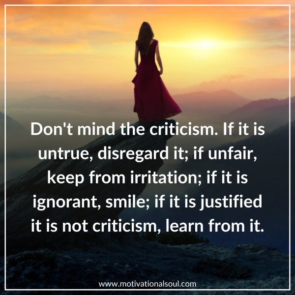 DON'T MIND CRITICISM. IF IT IS