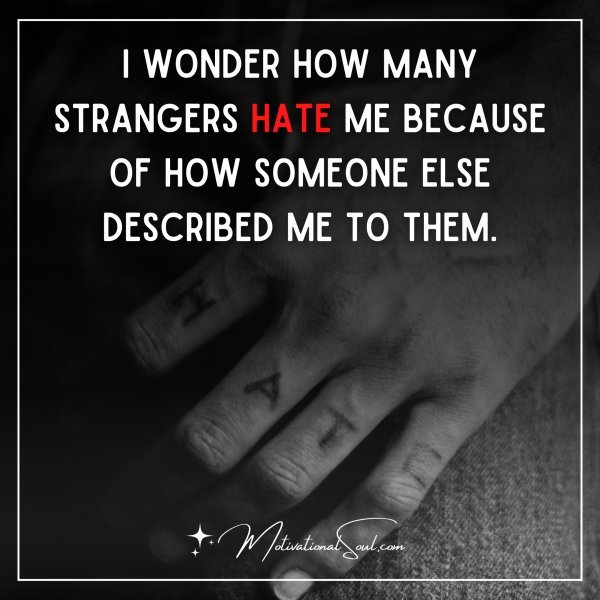 I wonder how many strangers