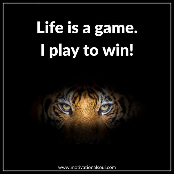 LIFE IS A GAME