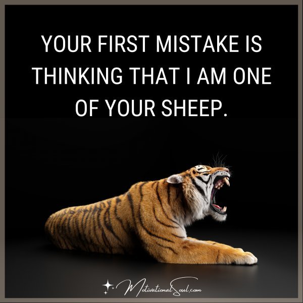 YOUR FIRST MISTAKE