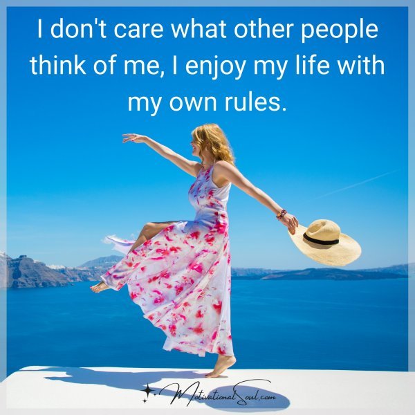 I don't care what other people think of me