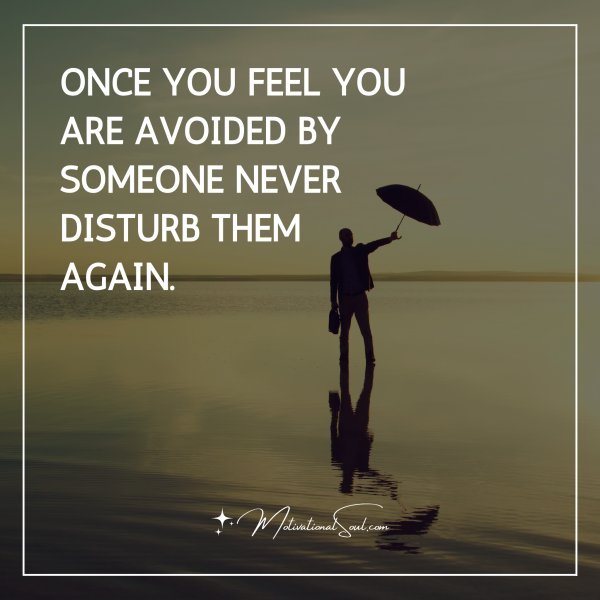 ONCE YOU FEEL YOU
