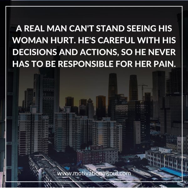 A REAL MAN CAN'T STAND SEEING HIS