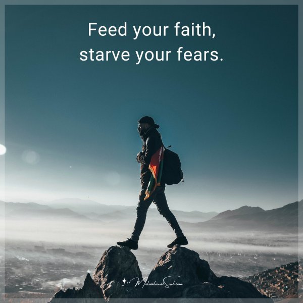 Feed your faith