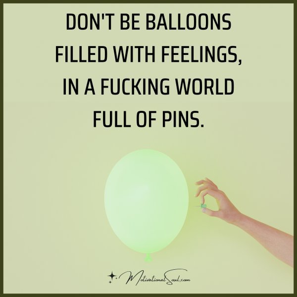 DON'T BE BALLOONS