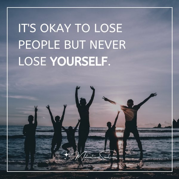 IT'S OKAY TO LOSE