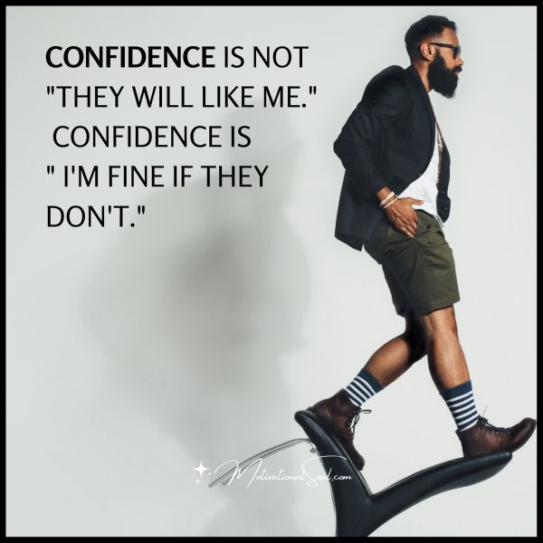 CONFIDENCE IS NOT