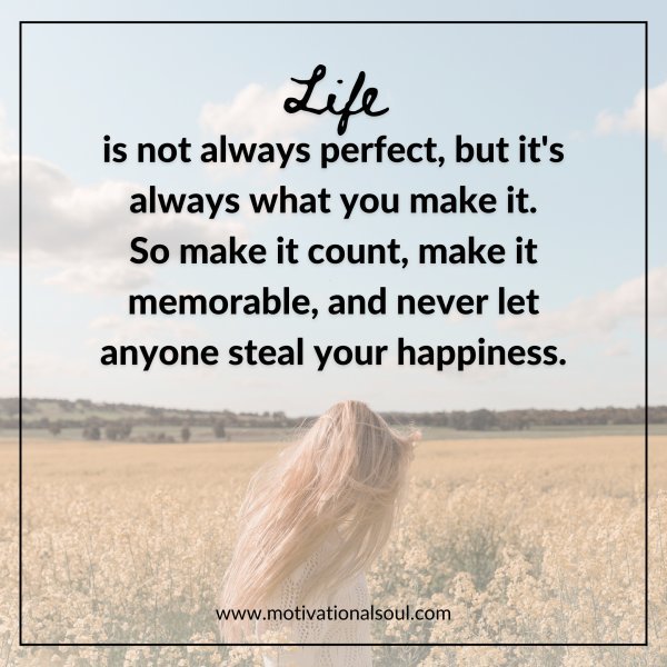 Life is not always perfect