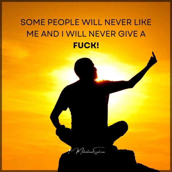 SOME PEOPLE WILL NEVER
