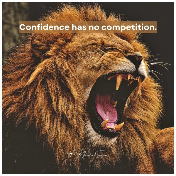 Confidence has