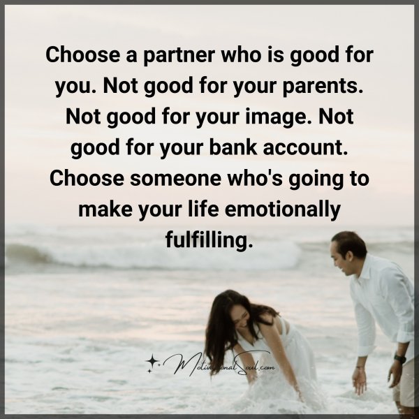 Choose a partner who is