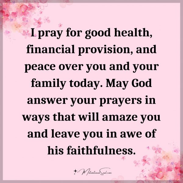 I pray for good health
