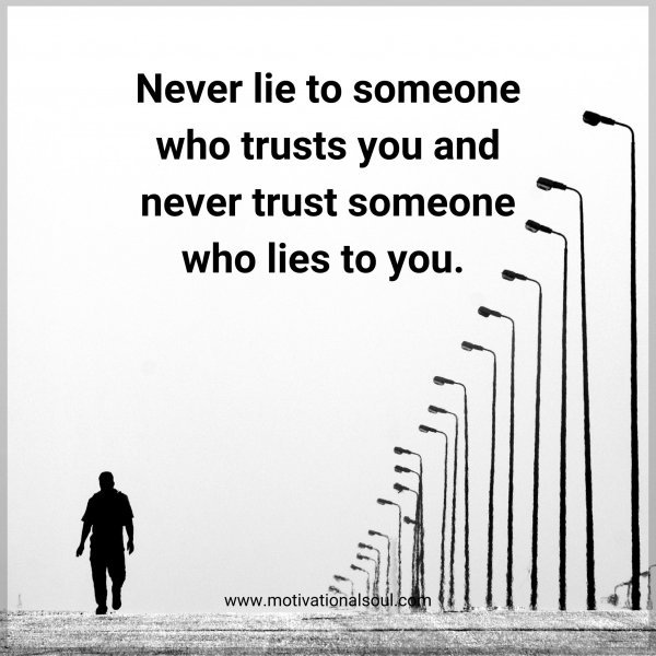 Never lie