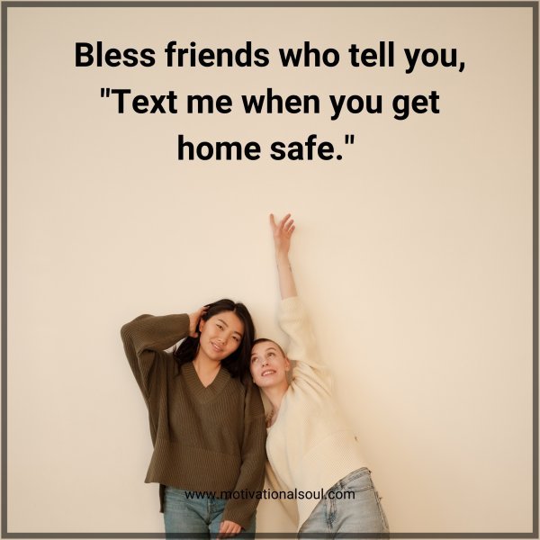 Bless friends