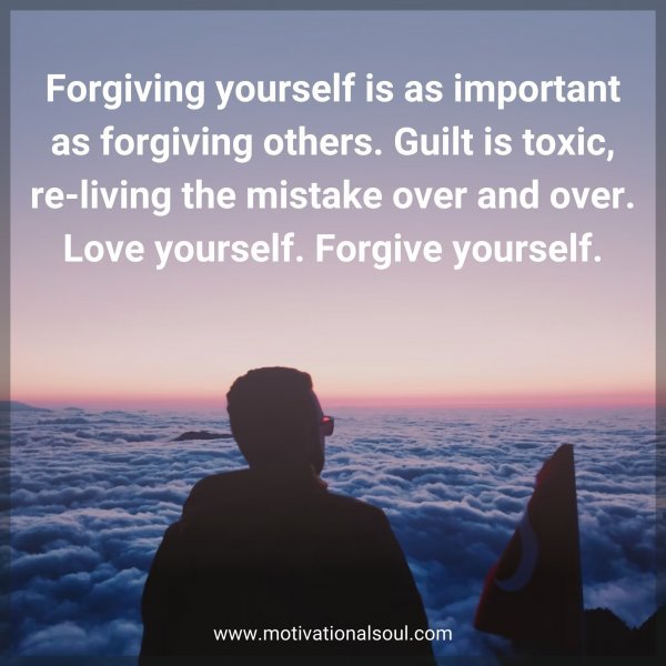 Forgiving yourself is as