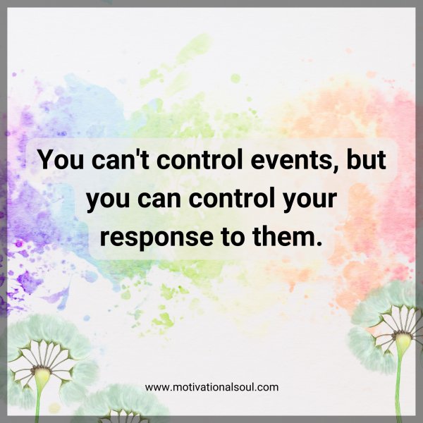 You can't control