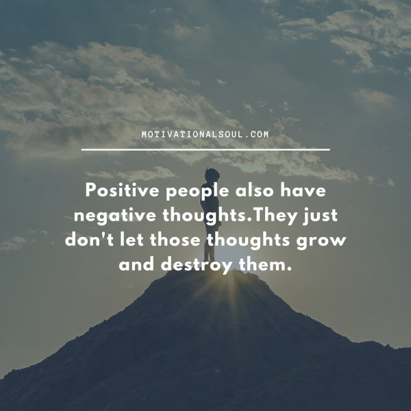 Positive people also have