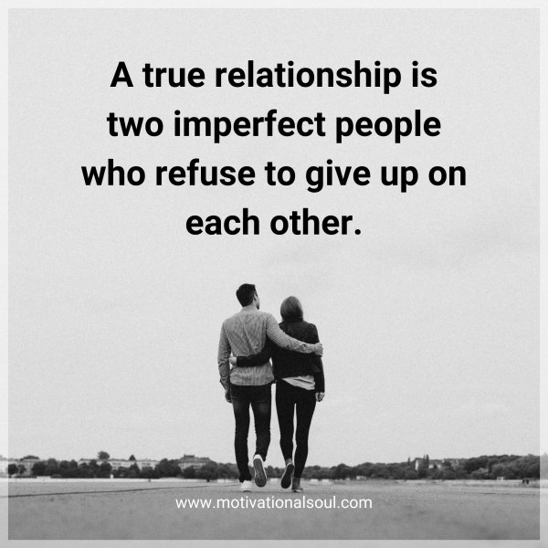 A true relationship is