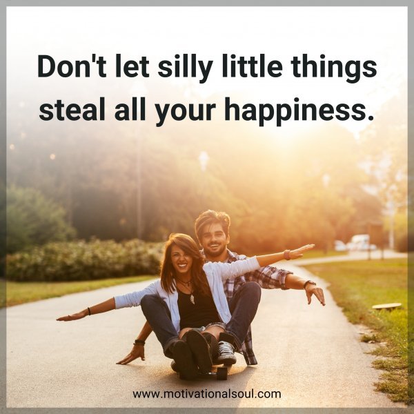 Don't let silly little